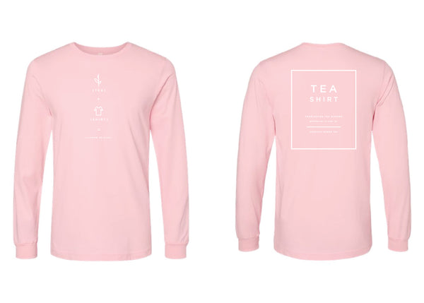 Front and back views of a soft pink long sleeve shirt featuring minimalist white tea-inspired graphics and text, perfect casual apparel for tea enthusiasts.